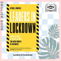 [Querida] หนังสือภาษาอังกฤษ Leaders in Lockdown by Atholl Duncan