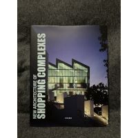 หนังสือ ENG. - (2ndHand Book) New Architecture Of Shopping Complexes - Stefanie Schupp