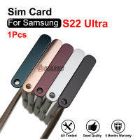 สำหรับ Samsung Galaxy S22 Ultra S22U ถาดซิมเดี่ยว Dual Sim การ์ด MicroSD ผู้ถือ Nano Slot Replacement Part-SOPO STORE