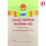 Sách Luật giao thông đường bộ hiện hành sửa đổi, bổ sung năm 2018, 2019 -