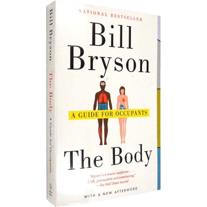 The body a guide for occupancies Bill Bryson Bill Bryson's best-selling ...