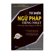 Sách - Từ Điển Ngữ Pháp Tiếng Nhật Trình Bày Theo Dạng Từ A đến Z