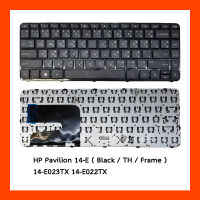 Keyboard (Frame)HP Pavilion 14-E,14-E023TX,14-E022TX แป้น TH