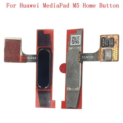 ปุ่มหน้าแรกลายนิ้วมือเซนเซอร์ Flex Cable สําหรับ Huawei MediaPad M5 M5 Pro CMR-W09 W19 CMR-AL09 AL19 Touch Sensor Flex Repair Parts