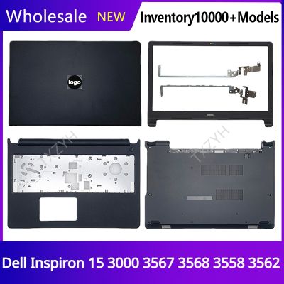New For Dell Inspiron 15 3000 3567 3568 3558 3562 Laptop LCD back cover Front Bezel Hinges Palmrest Bottom Case A B C D Shell
