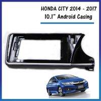 เคสกรอบเครื่องเล่นสําหรับ Honda City 2014-2017 ( 10 . 1 " Android Mp5 Player )