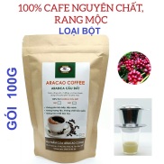 Cà phê ARABICA CẦU ĐẤT cafe rang xay- ARACAO COFFEE