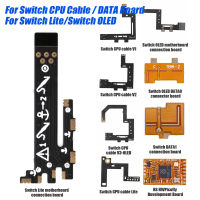 สำหรับสวิทช์เกมคอนโซล CPU เคเบิ้ลสำหรับสวิทช์ OLED คณะกรรมการข้อมูลอุปกรณ์ซ่อมสำหรับสวิทช์ Lite คณะกรรมการการเชื่อมต่อเมนบอร์ด