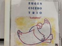 1 CD MUSIC  ซีดีเพลงสากล     EUGEN CICERO TRIO LULLABIES   (A2A42)