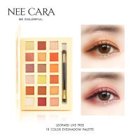 NEE CARA นีคาร่า อายแชโดว์ พาเลทอายแชโดว์ อายแชโดว์พาเลท N607 LEOPARD LIVE FREE 18 COLORS EYESHADOW PALETTE