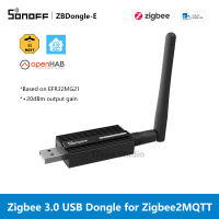 ITEAD SONOFF ZBDongle-E Zigbee USB Gateway สมาร์ท Zigbee 3.0 Dongle Plus Pre-flashed พร้อม Zigbee Coordinator Firmware Wireless Zigbee Hub สำหรับ Zigbee Smart Home System