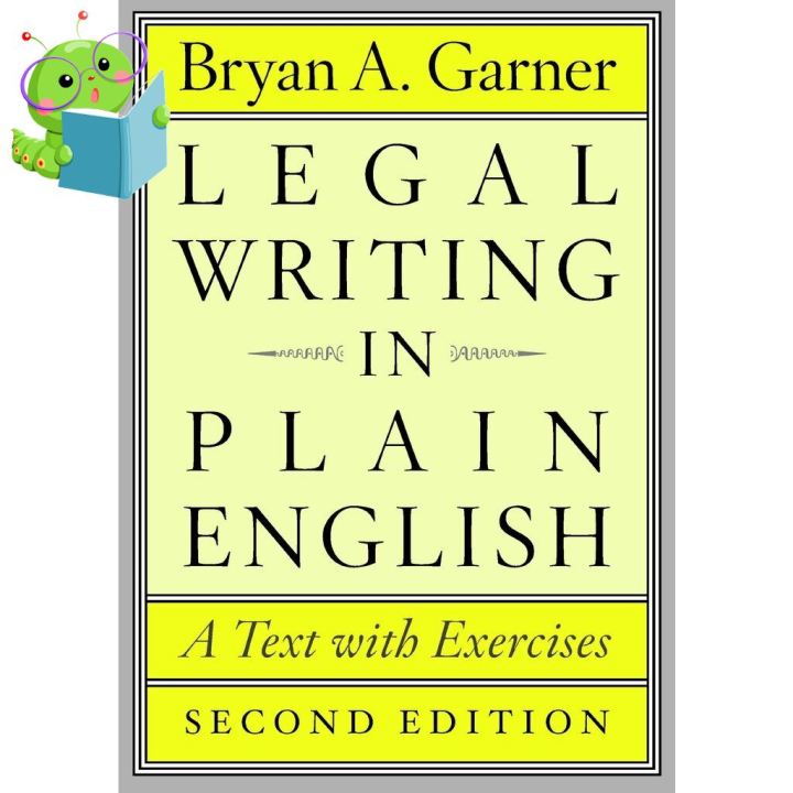 Good quality Legal Writing in Plain English : A Text with Exercises