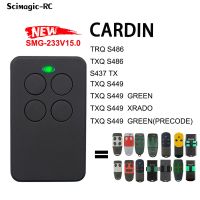 2023 latest CARDIN รีโมทคอนโทรลประตูโรงรถ Cardin TRQ S449/TRQ S486/TXQ S486/S437 TX 433.92MHz รีโมทคอนโทรล