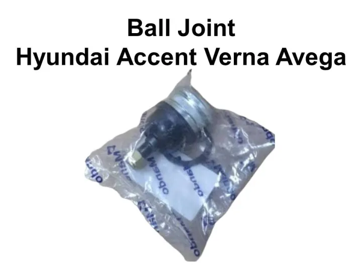 BALL JOINT ACCENT VERNA AVEGA BALL JOINT LOWER ARM HYUNDAI ACCENT VERNA