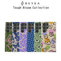 Burga Tough Bloom Collection เคสซิลิโคนเกรดพรีเมี่ยม เคสสำหรับ Galaxy S22Ultra/S23Ultra(ของแท้100%)