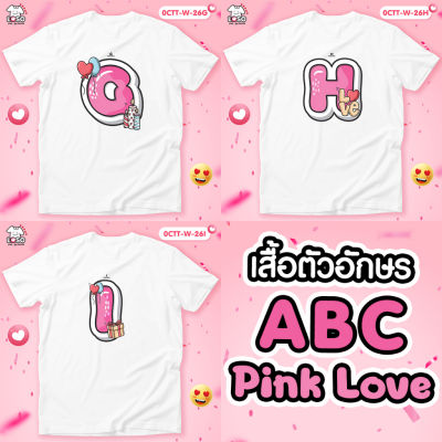 เสื้อตัวอักษร Pink Love (G,H,I)ผ้า COTTON100% หนานุ่ม ใส่สบาย