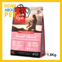 อาหารสุนัขเล็ก Orijen Small Breed สำหรับสุนัขพันธุ์เล็ก 1.8กก. (1ถุง) Orijen Small Breed Dog Food 1.8Kg. (1bag)