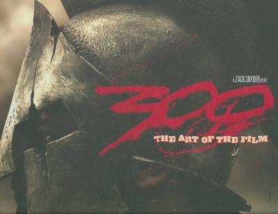 หนังสือ 300 the art of the film ศิลปะแห่งภาพยนตร์ ปกแข็ง (มือ1)