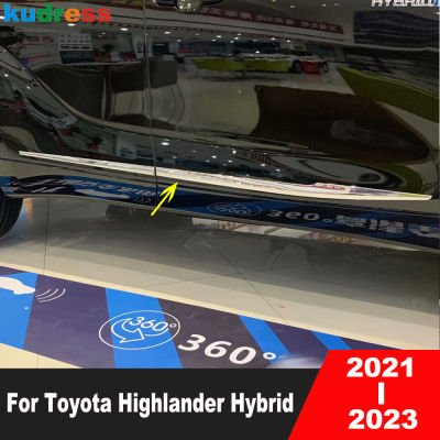 ขอบประตูข้างรถชิ้นส่วนรถยนต์สำหรับ Toyota Highlander Hybrid 2021 2022 2023 Chrome Door Lind Streamer แม่พิมพ์เครื่องประดับแถบอุปกรณ์เสริมรถยนต์87Tixgportz