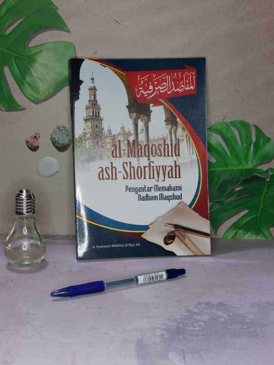 Kitab Terjemah Maqosidus Shorfiyah Pengantar Memahami Nadzom Maqsud ...