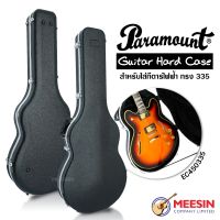 Paramount รุ่น EC450335 เคสกีตาร์ไฟฟ้าทรง335 มีน้ำหนักเบา แข็งแรง ทนทาน (กล่องใส่กีตาร์ไฟฟ้าทรง 335 “ElectricGuitar Hard Case”)