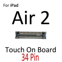 คอนเนคเตอร์ Fpc สำหรับ Ipad 2 3 4 5 Air 6 Air2 Mini 1 2 3 4คลิปเชื่อมต่อหน้าจอสัมผัสดิจิไทเซอร์จอแอลซีดีบนบอร์ดเมนบอร์ดหลัก