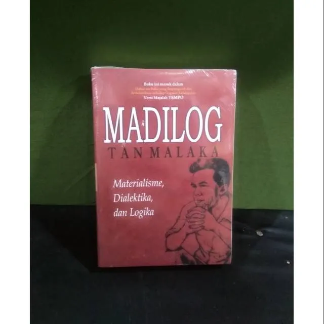 Buku MADILOG Materialisme Dialektika , Dan Logika Penulis : Tan Malaka ...