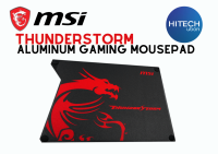 MSI T้hunderstorm Aluminum Gaming Mousepad แผ่นรองเมาส์ MSI แผ่นรองเมาส์ เกมมิ่ง อัลลูมิเนียม HITECHubon