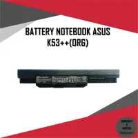 BATTERY NOTEBOOK ASUS K53++ ของแท้  A32-K53 A43 A43S K43 X43 A53 K53 X44H Series / แบตเตอรี่โน๊ตบุ๊คเอซุส แท้ (ORG)