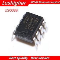 10PCS U2008B DIP-8 U2008 DIP8 2008B DIP8 WATTY Electronics