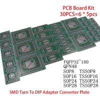 30PCS=6 * 5pcs PCB Board Kit SMD Turn To DIP Adapter Converter Plate FQFP 32 44 64 80 100 HTQFP QFN48 SOP SSOP TSSOP 8 16 24 28