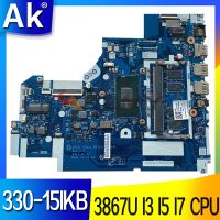 For Lenovo Ideapad 330-15IKB 330-17IKB laptop motherboard Mainboard NM-B451 motherboard with 3867U I3 I5 I7 8th Gen CPU 4GB RAM