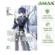 Date A Live - Tập 12 - Itsuka Disaster - Amak - Tặng kèm Bookmark thumbnail