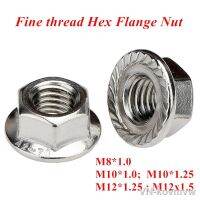 △❁✐ DIN6923 M8x1.0 M10x1.0 M10x1.25 M12x1.25 M12x1.5 fine threaded Hexagon Hex Head Serrated Spinlock Flange Nut Lock Nut