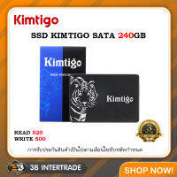 Kimtigo SATA III SSD 240GB  2.5" สินค้ามือ 1 รับประกัน 3 ปี ( สั่งหลายชิ้นมีราคาส่งให้นะครับ )