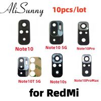 AliSunny 10ชิ้นด้านหลังกลับกล้องเลนส์แก้วสำหรับ Xiaomi R Edmi หมายเหตุ10 Pro 5กรัม Note10S ด้วยกาวกาวสติ๊กเกอร์อะไหล่ซ่อม