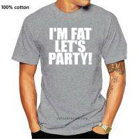 เสื้อยืด ลาย Im Fat Lets Party Funny Slogan ของขวัญ สไตล์เรโทร (1) 6PEM