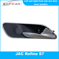 Baificar แบรนด์ใหม่ซ้ายและขวาด้านหน้าและด้านหลังประตูภายในจับ0010สำหรับ JAC ปรับแต่ง S7