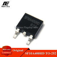 10Pcs Original SF10A400HD TO-252 SF10A400 TO252 10A/400V Liquid คริสตัล Patch หลอดใหม่