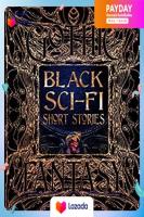 Black Sci-Fi Short Stories : Anthology of New &amp; Classic Tales (Gothic Fantasy) [Hardcover]หนังสือภาษาอังกฤษมือ1(New) ส่งจากไทย