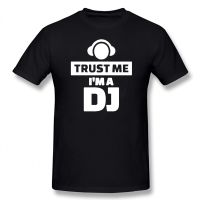 Summer New Arrival Fashion Trust Me I Am The Dj Funny T Shirts Men Cotton Short Sleeve O-Neck T-Shirt Dj Music Tops