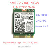 ใหม่เอี่ยมสำหรับ Intel 7260NGW 7260ac 7260 Ac 2.4/5G BT4.0 FRU 04X6007สำหรับ Thinkpad X250 X240 X240s X230s T440 W540 T540โยคะ Y50