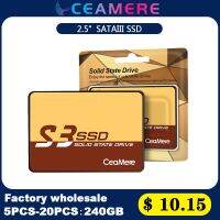 Ceamere S3 10ชิ้นขายส่ง SSD 120/128GB โซลิดสเตทไดรฟ์240GB 2.5 Ssd 256GB 512GB960GB ในตัวฮาร์ดดิสก์ของโน้ตบุ๊คเดสก์ท็อป