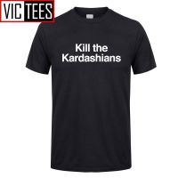 Mens Kill The Kardashians Tshirt Men Organnic Cotton Shirt T Shirt Man Slayer Kim Kylie Jenner Hipster Tees