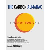 [หนังสือนำเข้า] The Carbon Almanac: Its Not Too Late ภาษาอังกฤษ how to avoid a climate disaster bill gates English book