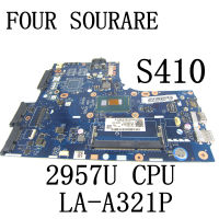 สำหรับ S410 S40-70 M40-70แล็ปท็อปเมนบอร์ดที่มี2957U CPU ZIUS6LA-A321P DDR3เมนบอร์ด