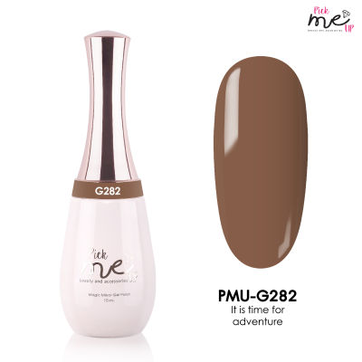 สีเจลทาเล็บ&nbsp;Pick&nbsp;Me&nbsp;Up&nbsp;G282 It is time for adventure 15&nbsp;ml.