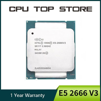 ใช้ใน E5 Xeon 2666 V3 2666V3ประมวลผล SR1Y7 2.9Ghz 10 Core 135W เต้ารับแอลจีเอ2011-3 CPU