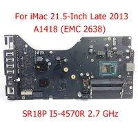 เมนบอร์ด2013 A1418ล่าสุด820-3588-A SR18P EMC 2.7Ghz สำหรับ Imac บอร์ดลอจิก2013ขนาด21.5นิ้วทดสอบการทำงานอย่างเต็มที่