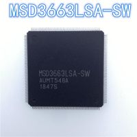 1PCS-10PCS MSD3663LSA-SW QFP-216 MSD3663LSA QFP216 ชิปหน้าจอ LCD